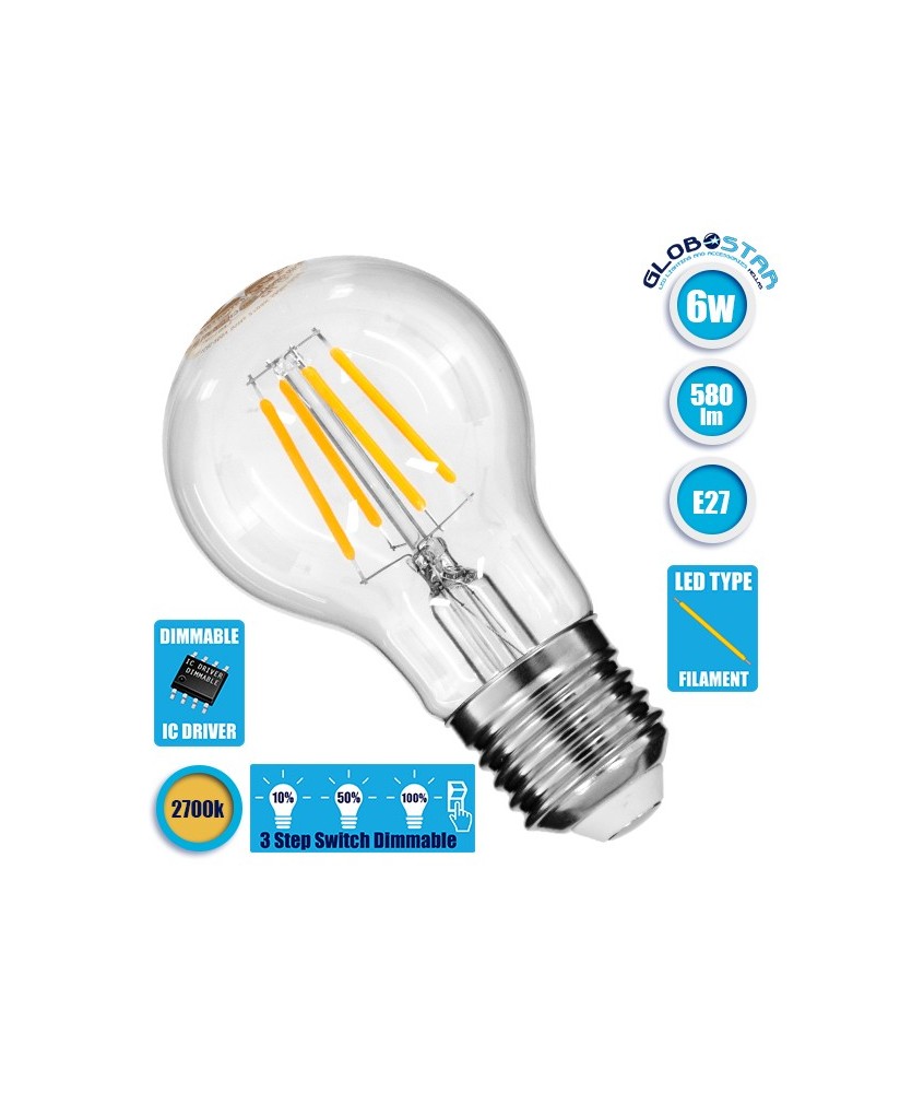 GLOBOSTAR® GLOBE 99243 Λάμπα E27 A60 LED 6W 580lm 360° AC 220-240V IP20 Θερμό Λευκό 2700K 3 Step Dimmable - Filament Chip - Διάφανο - Μ6 x Π6 x Υ11cm - 3 Χρόνια Εγγύηση